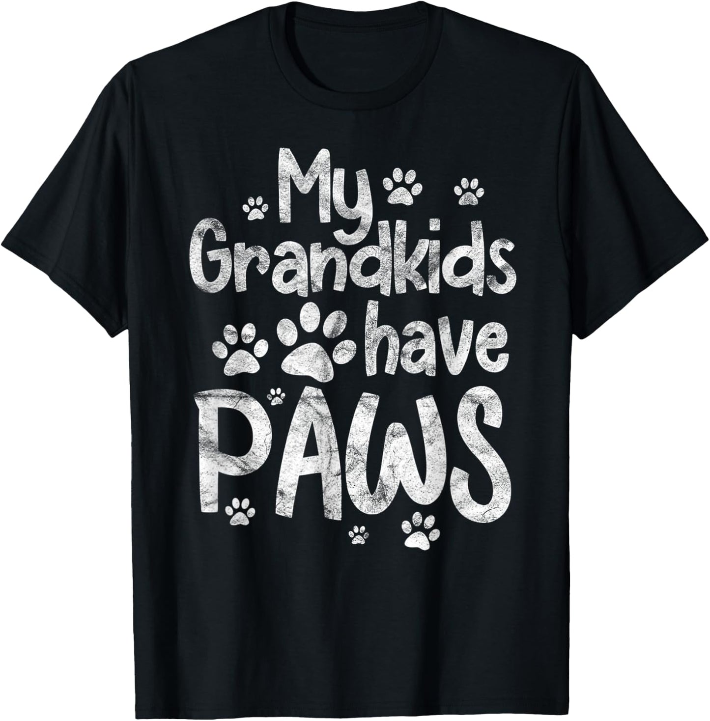 My Grandkids Have Paws Funny Dog Cat Grandma Grandmother T-Shirt - T-Shirt | Black