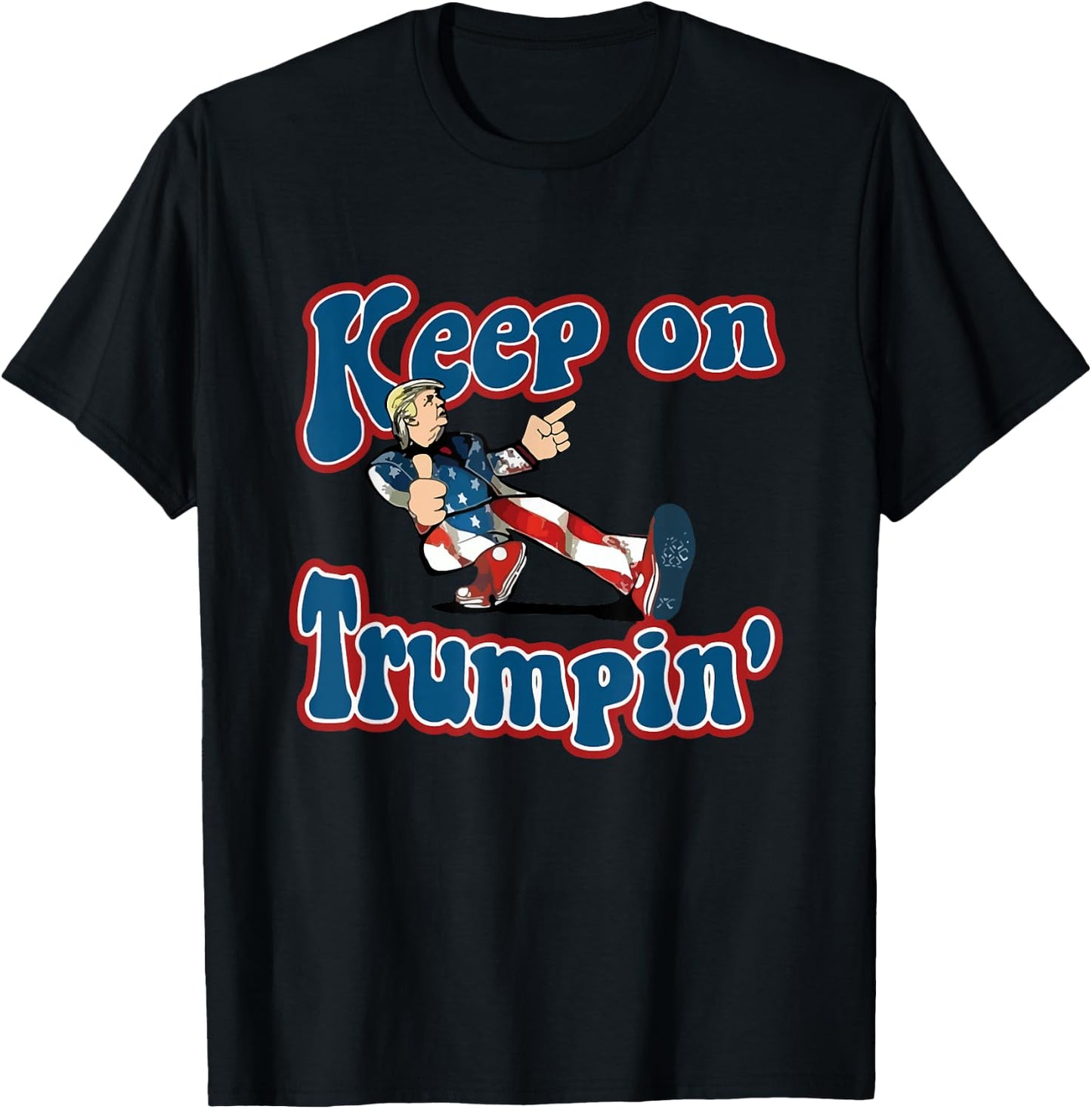 Keep On Trumpin' funny retro style Trump design vintage T-Shirt - T-Shirt | Black