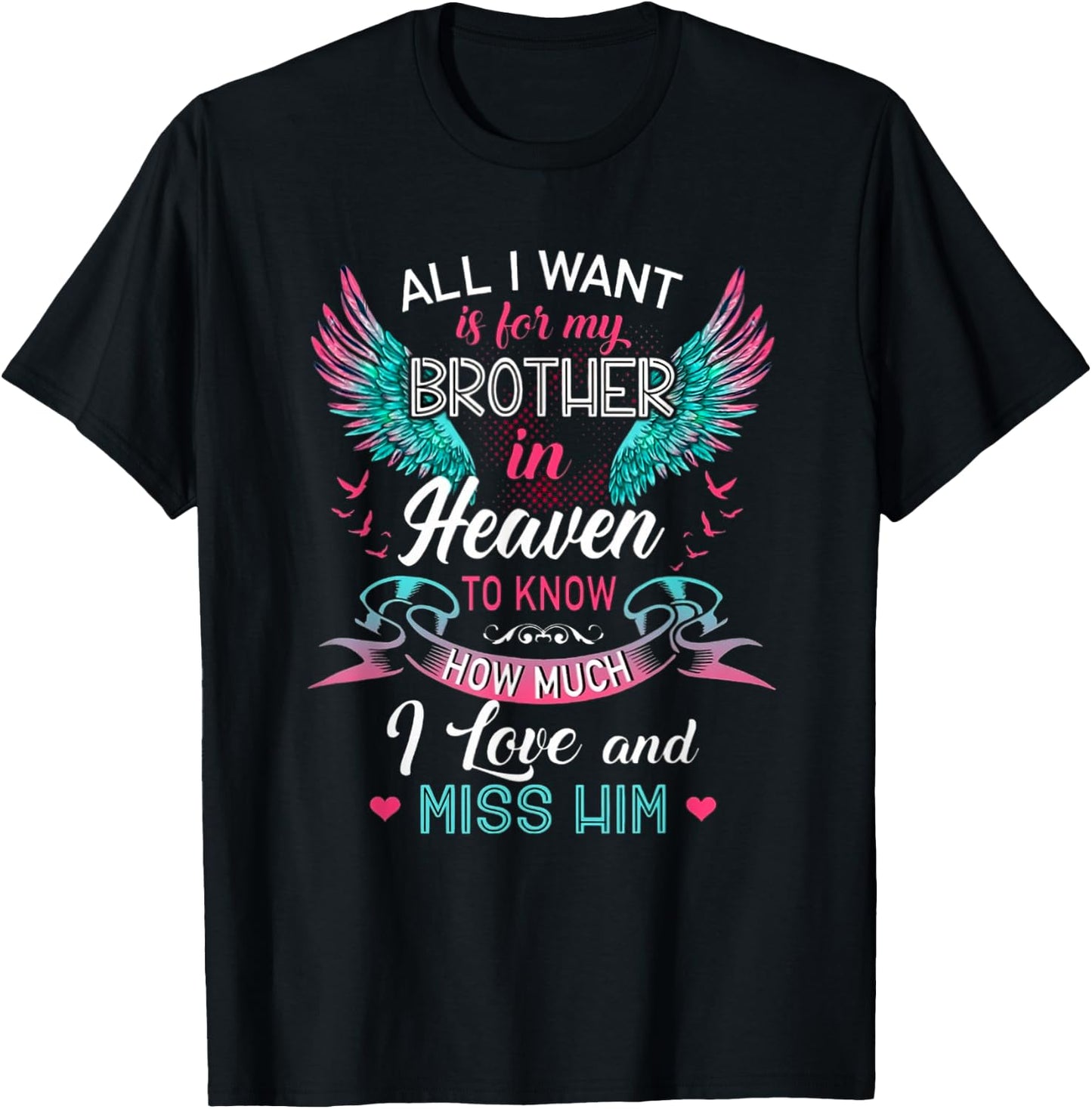 My Brother In Heaven T-Shirt - T-Shirt | Black