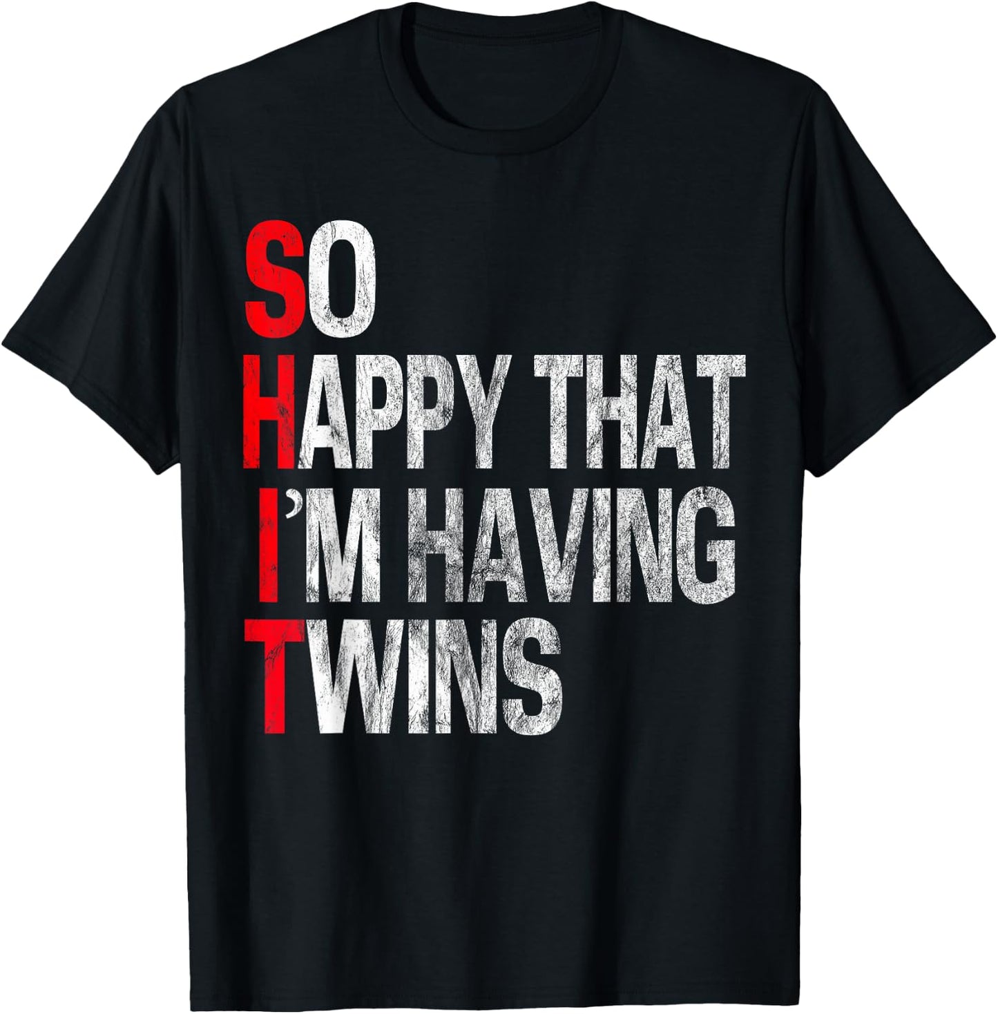 So Happy That I'm Having Twins Funny Pregnancy Family Party T-Shirt - T-Shirt | Black