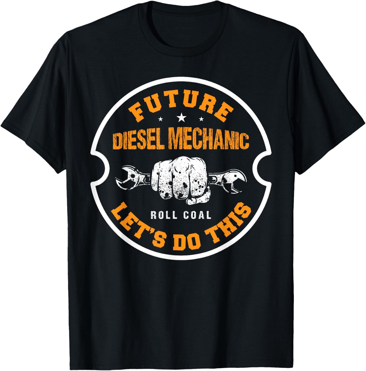 Future Roll Diesel Mechanic Cool Let's Do This Garage Car T-Shirt - T-Shirt | Black