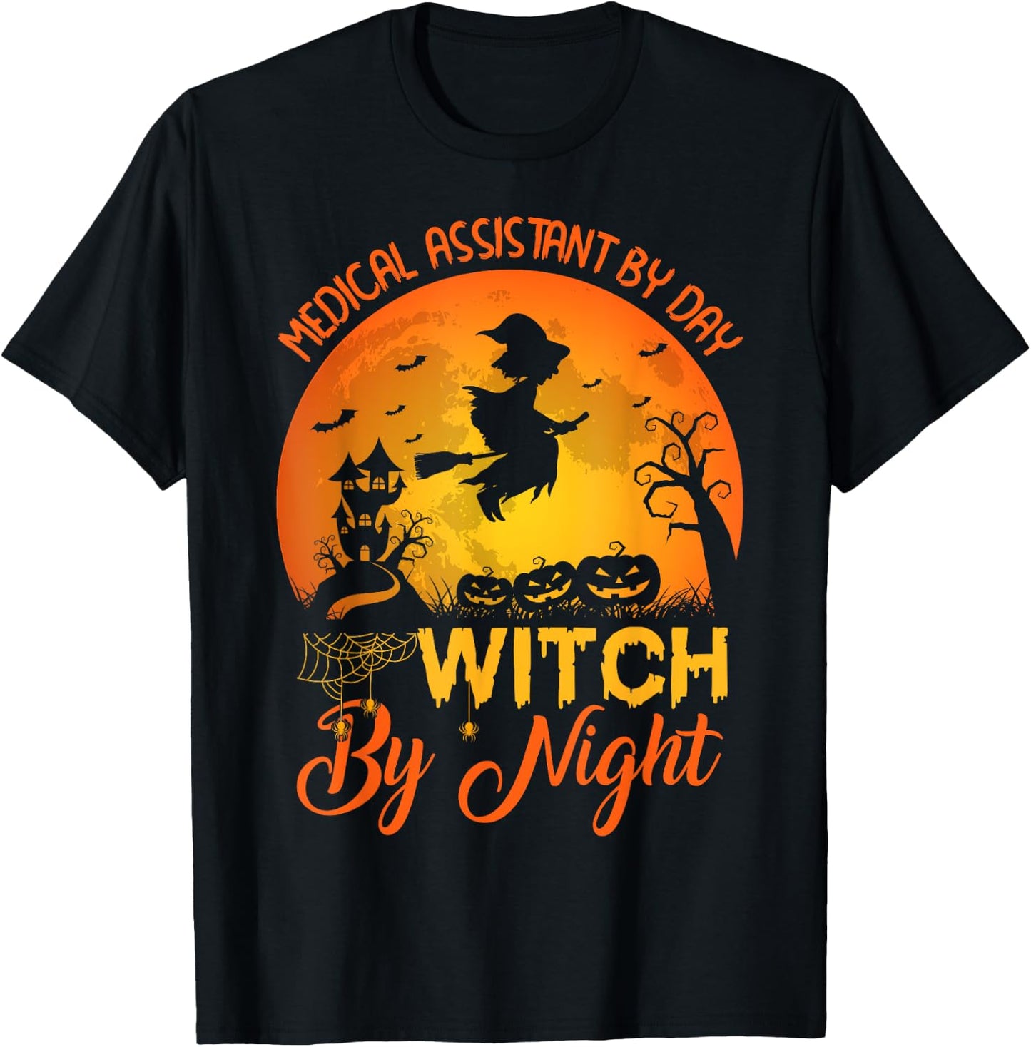 Vintage Medical Assistant By Day Witch By Night Halloween T-Shirt - T-Shirt | Black