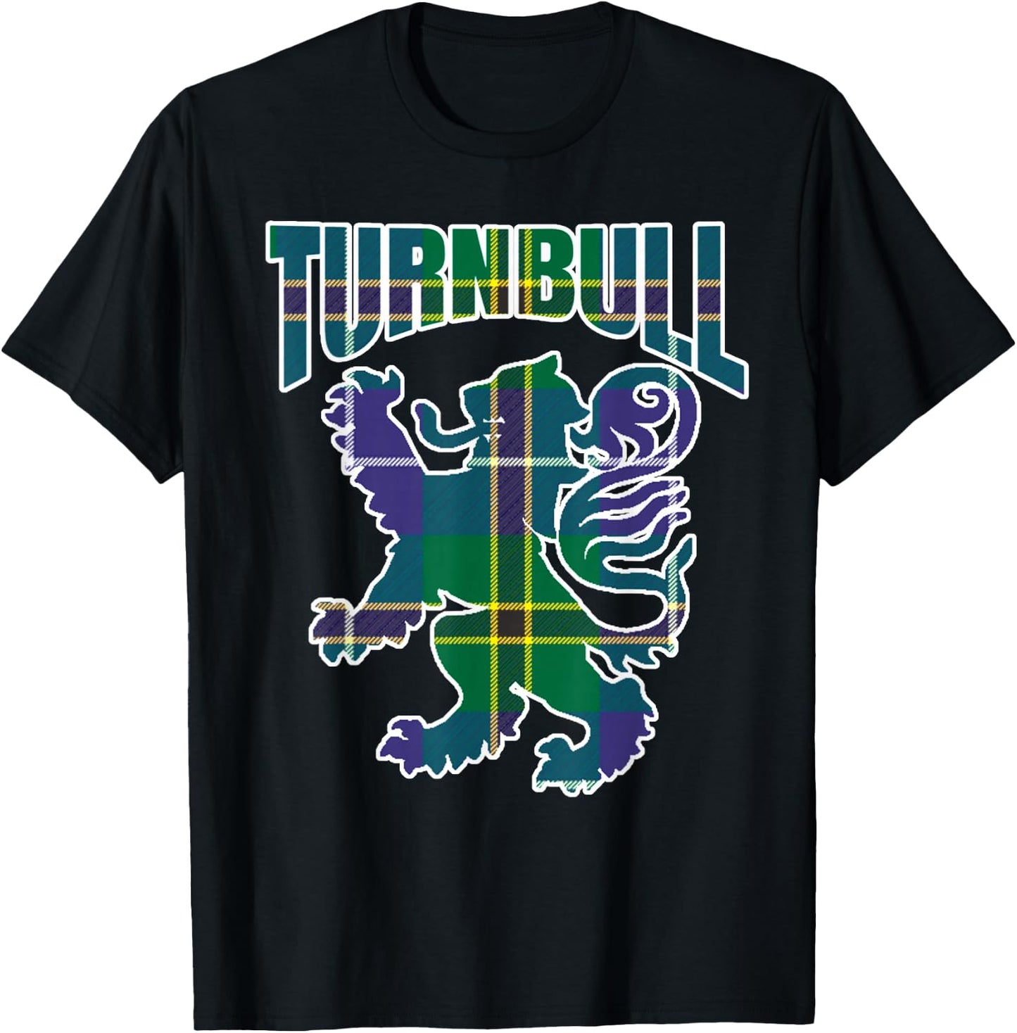 Turnbull Clan Kilt Tartan Lion Namesake Scottish T-Shirt - T-Shirt | Black