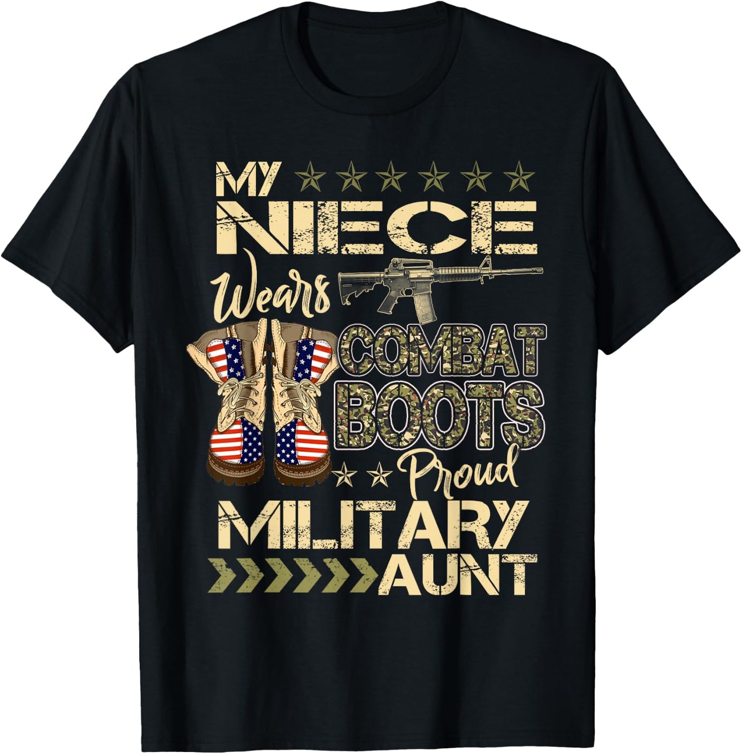 My Niece Wears Combat Boots - Proud Military Aunt Gifts T-Shirt - T-Shirt | Black