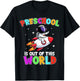 Preschool Is Out Of This World Outfit, Astronaut Teacher T-Shirt - T-Shirt | Black