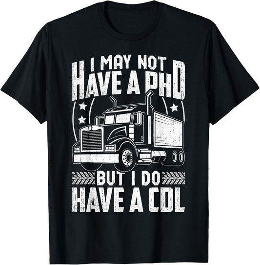 Funny Trucker Shirt Women CDL Truck Driver Trucking T-Shirt - T-Shirt | Black