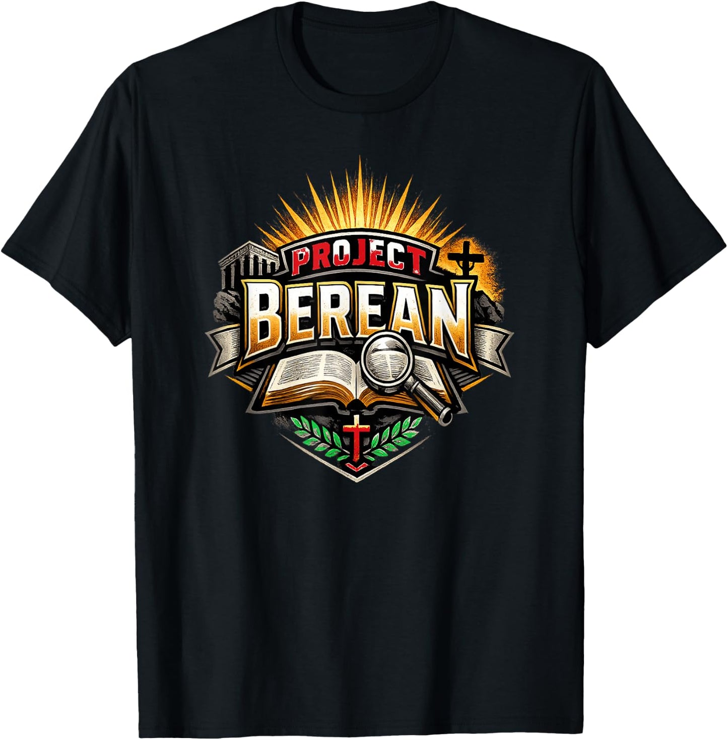 Project BEREAN Scriptures Christian Bible Study Acts 17:11 T-Shirt - T-Shirt | Black