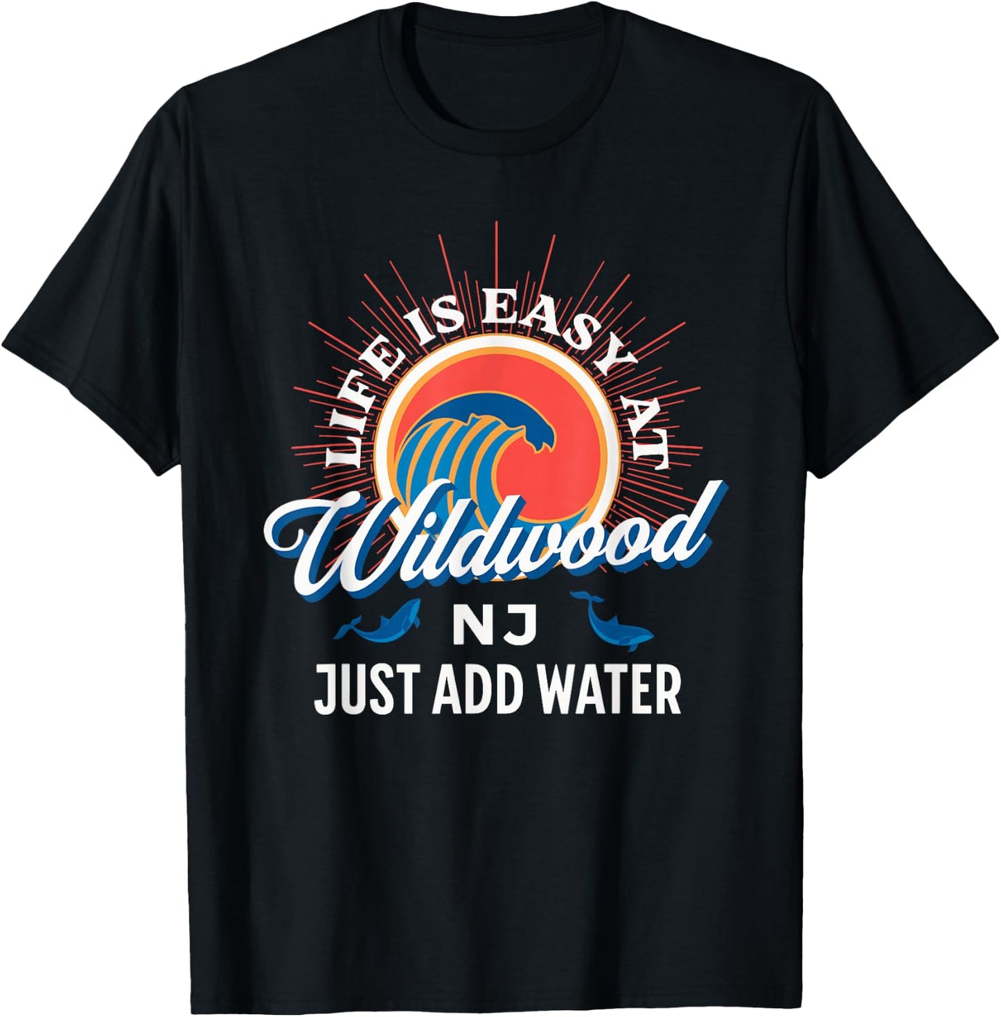 Life Is Easy At Wildwood NJ Just Add Water Beach Vacation Women Girls Kids T-Shirt - T-Shirt | Black