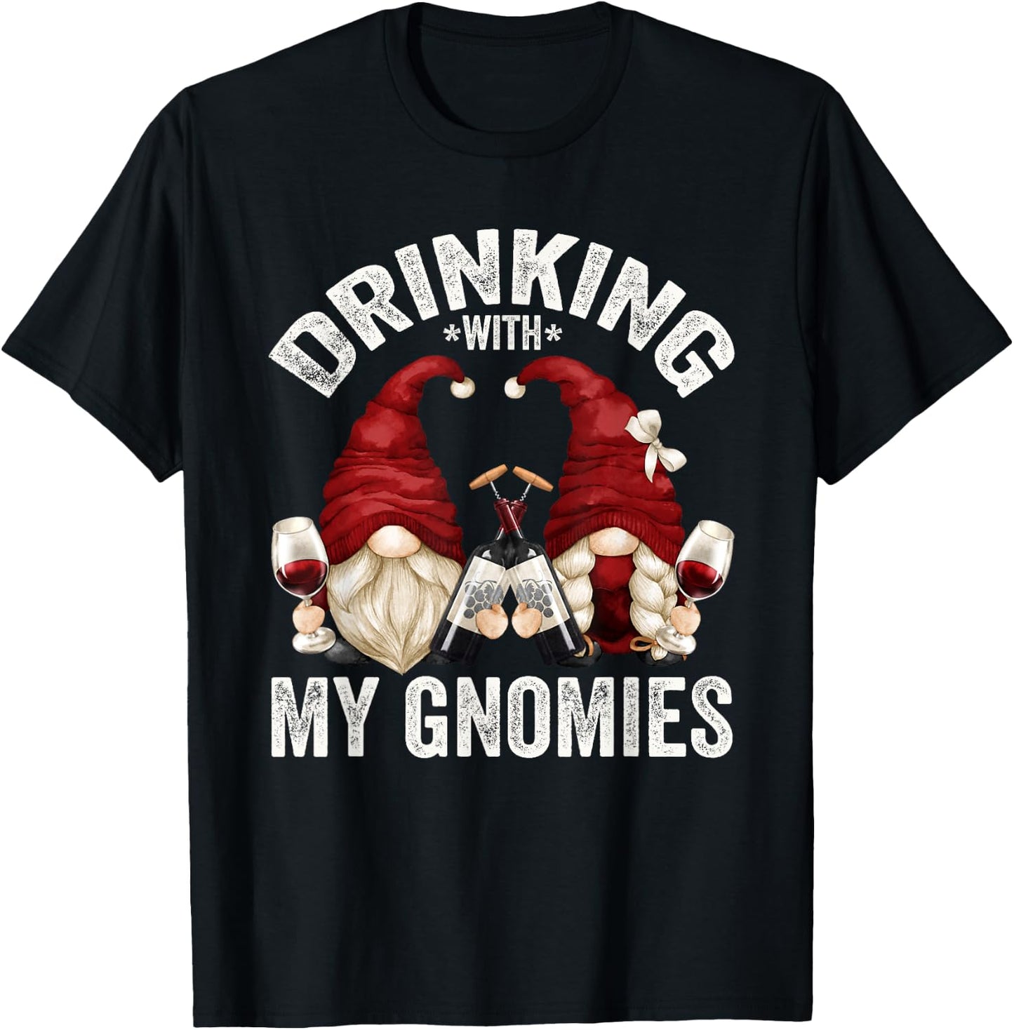 Cute Wine Gnomes Loves Drinking With My Gnomies Funny Gnome T-Shirt - T-Shirt | Black
