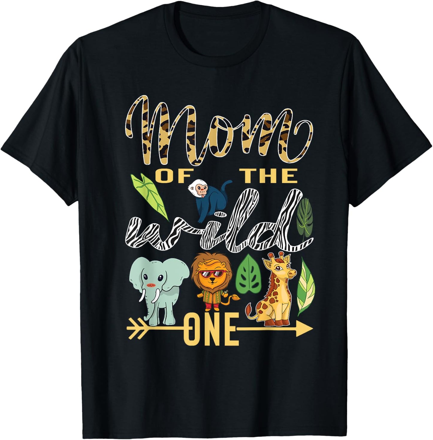 Mom Of The Wild One Zoo Mother Birthday Safari Jungle Animal T-Shirt - T-Shirt | Black