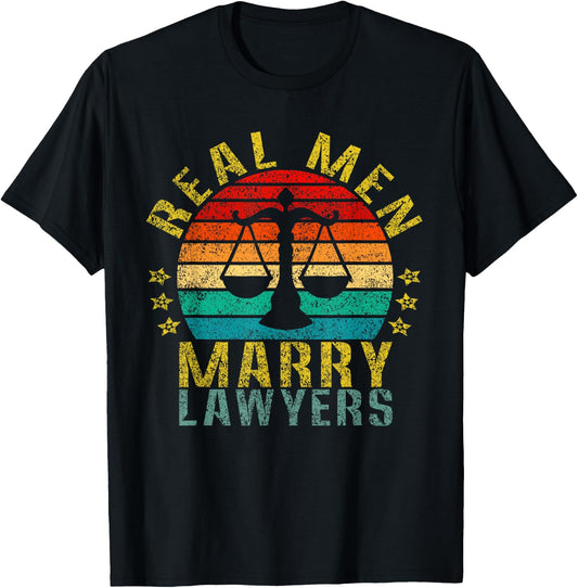 Real Men Marry Lawyers Funny Retro T-Shirt - T-Shirt | Black