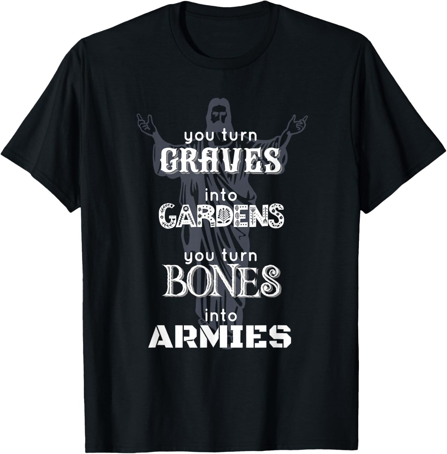 Christian Halloween Graves to Gardens Breathe in Dead Bones T-Shirt - T-Shirt | Black