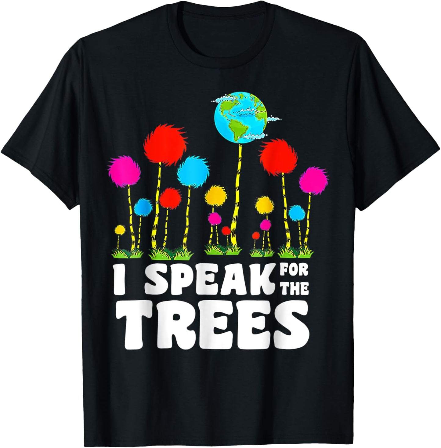 I Speak For Trees Earth Day Save Earth Inspiration Hippie T-Shirt - T-Shirt | Black
