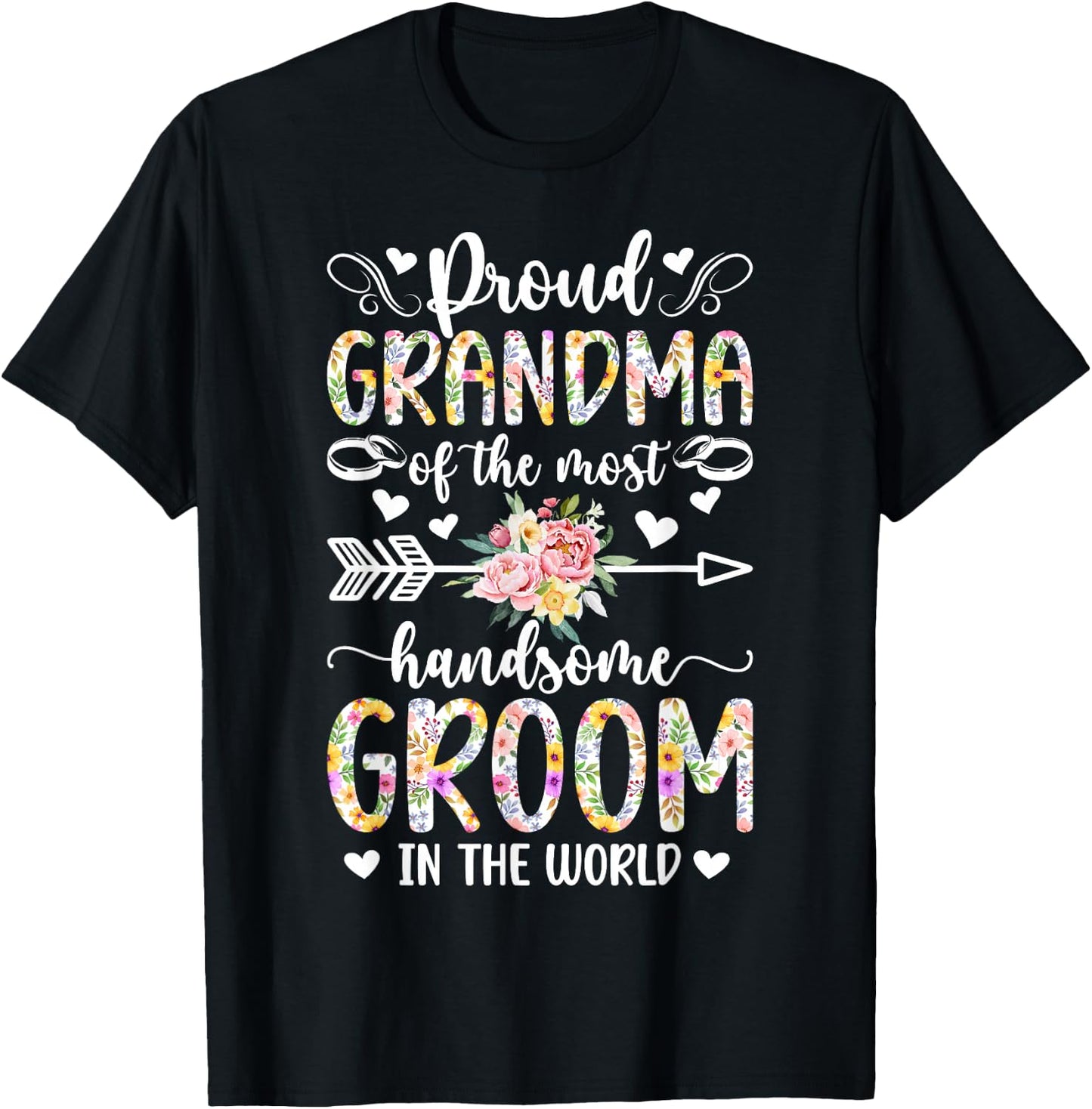 Proud Grandma of The Groom Grandma Grandmother of The Groom T-Shirt - T-Shirt | Black