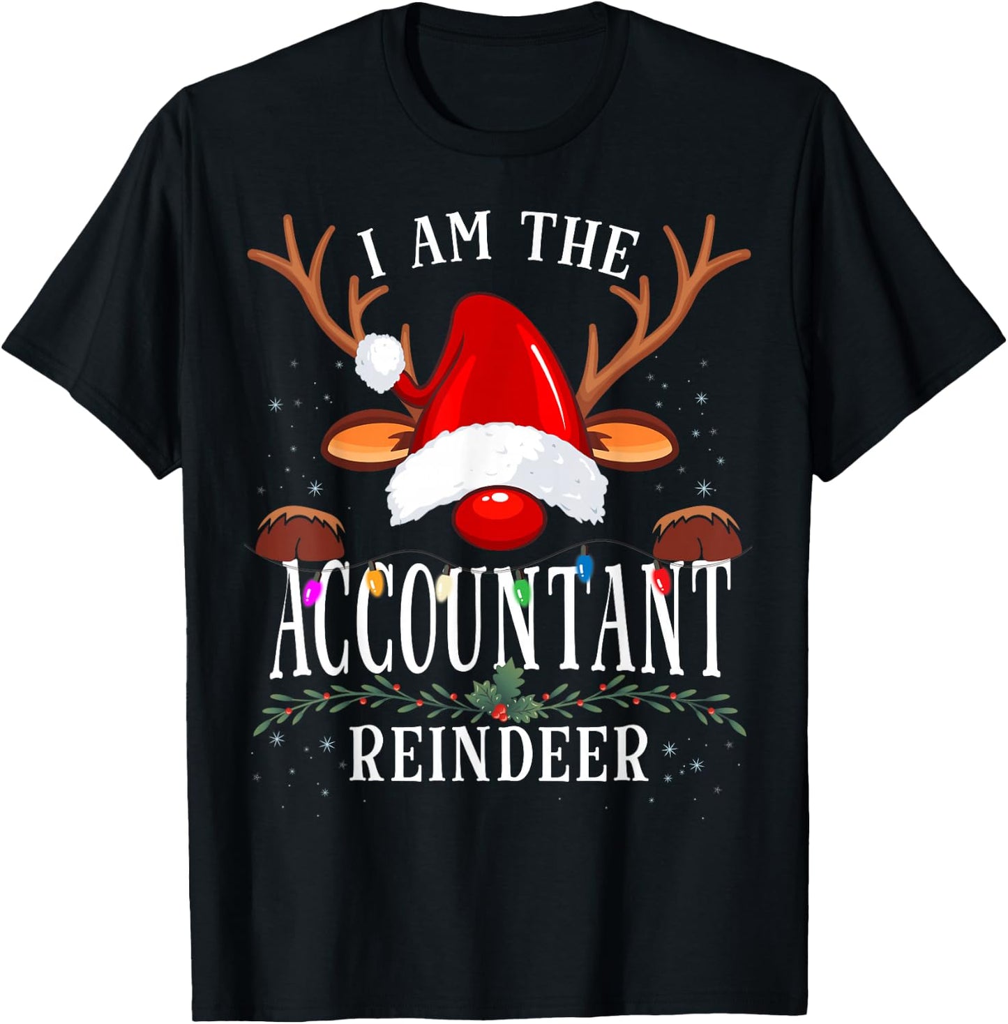 I Am The Accountant Reindeer Christmas Family T-Shirt - T-Shirt | Black