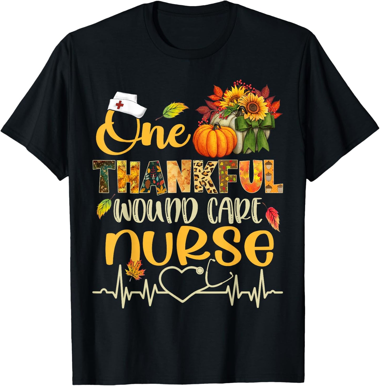 One Thankful Wound care Nurse Pumpkin Thanksgiving Fall T-Shirt - T-Shirt | Black