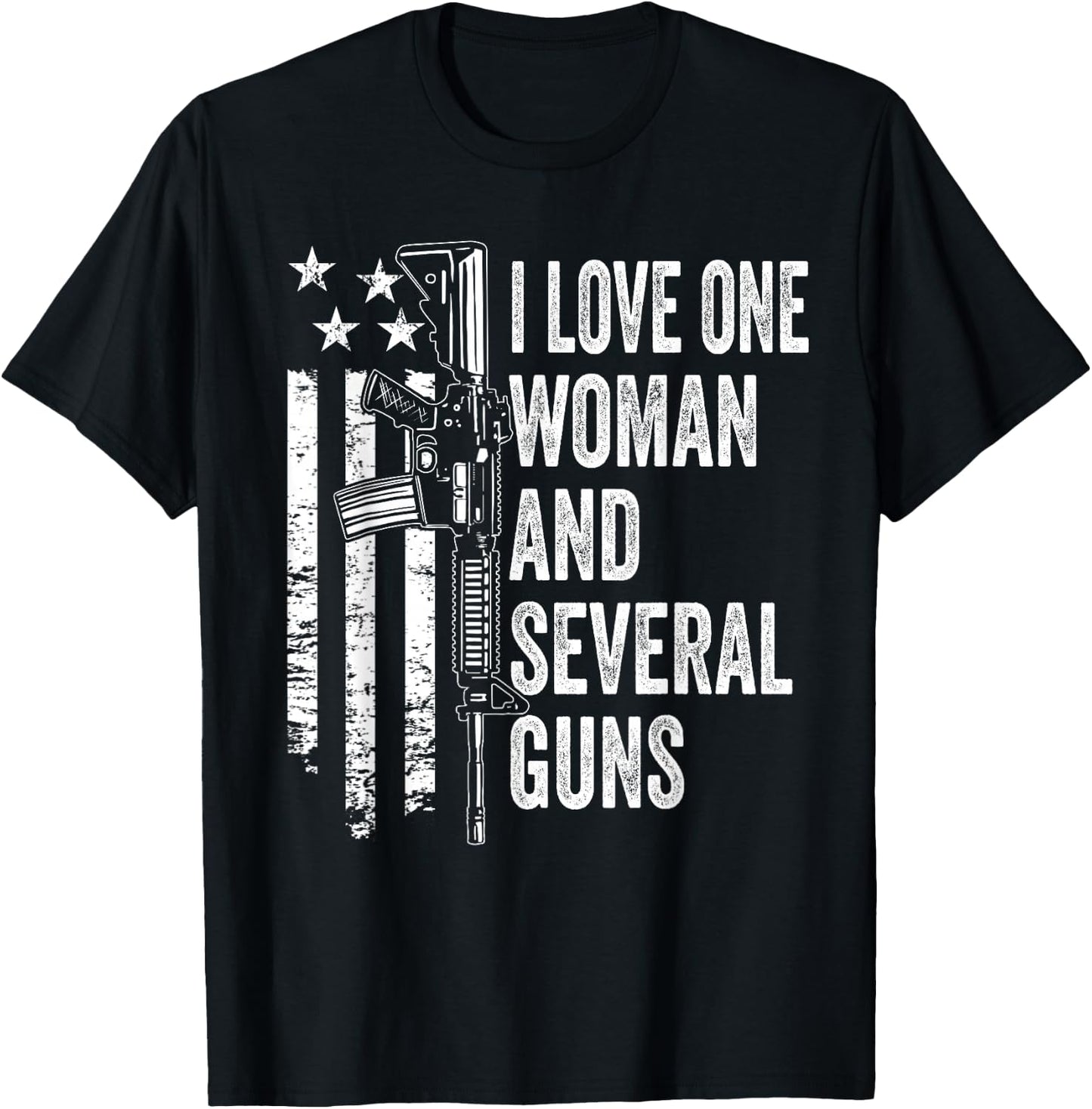 I Love One Woman And Several Guns - Husband Dad Gun (BACK) T-Shirt - T-Shirt | Black