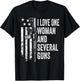 I Love One Woman And Several Guns - Husband Dad Gun (BACK) T-Shirt - T-Shirt | Black