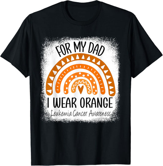 Rainbow I Wear Orange For My Dad Leukemia Cancer Awareness T-Shirt - T-Shirt | Black