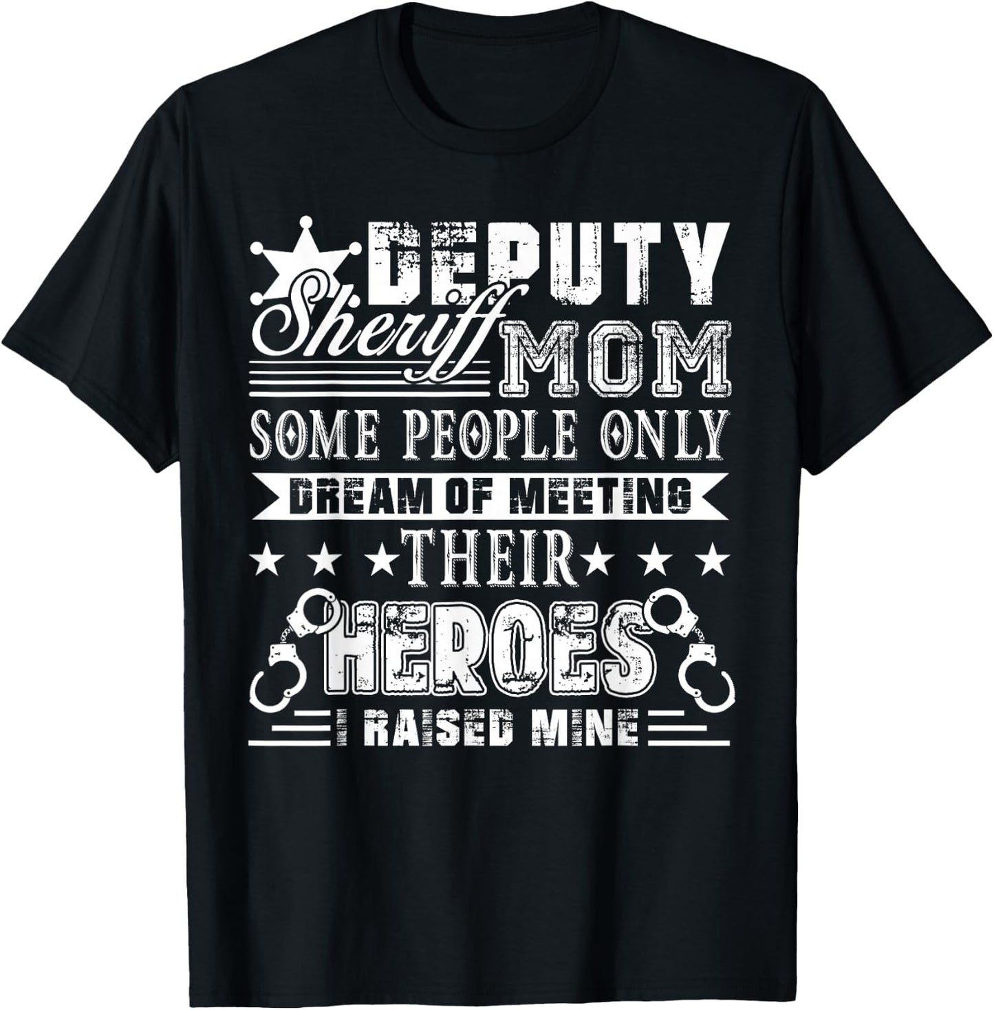Deputy Sheriff Shirt - Deputy Sheriff Mom Shirt T-Shirt - T-Shirt | Black