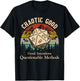 Chaotic good intentions questionable methods T-Shirt - T-Shirt | Black