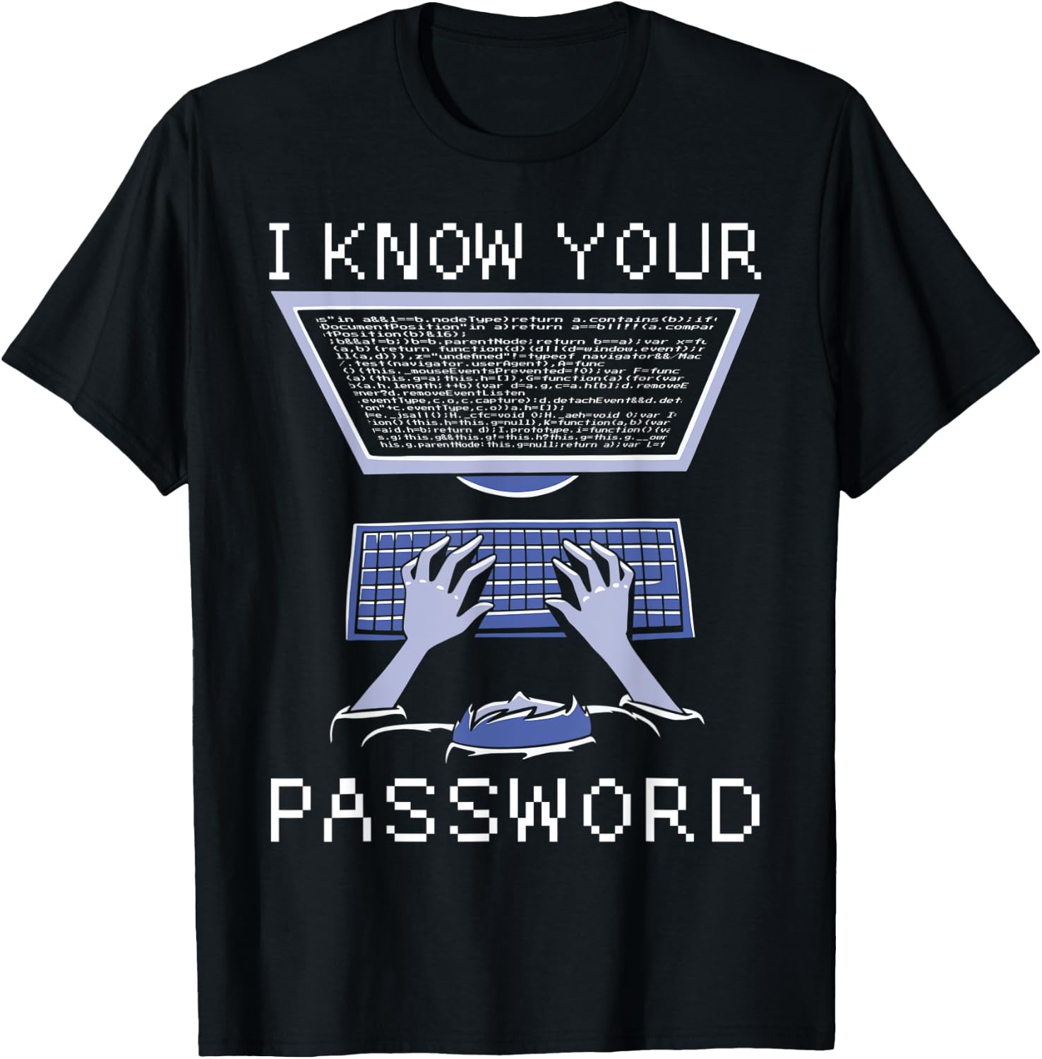 Coding Programmer Software Developer Hacker Admin Nerd T-Shirt - T-Shirt | Black