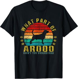 What Part Of Arooo Didn't You Understand Funny Retro T-Shirt - T-Shirt | Black