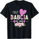 First time Babcia 2025 Gifts New Grandma Baby Announcement T-Shirt - T-Shirt | Black