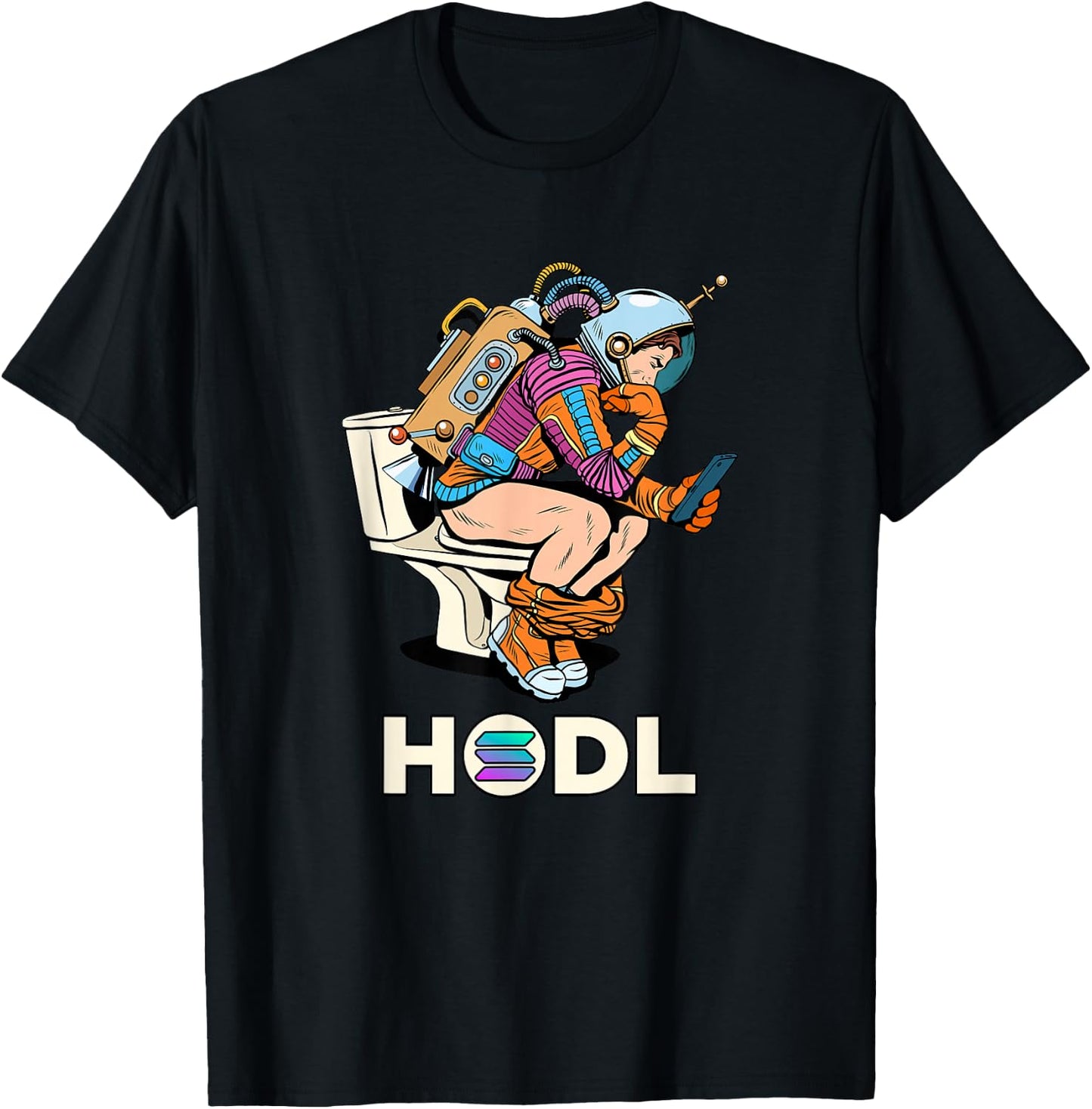 Cryptocurrency Talk Solana HODL Space Man On Toilet Merch T-Shirt - T-Shirt | Black