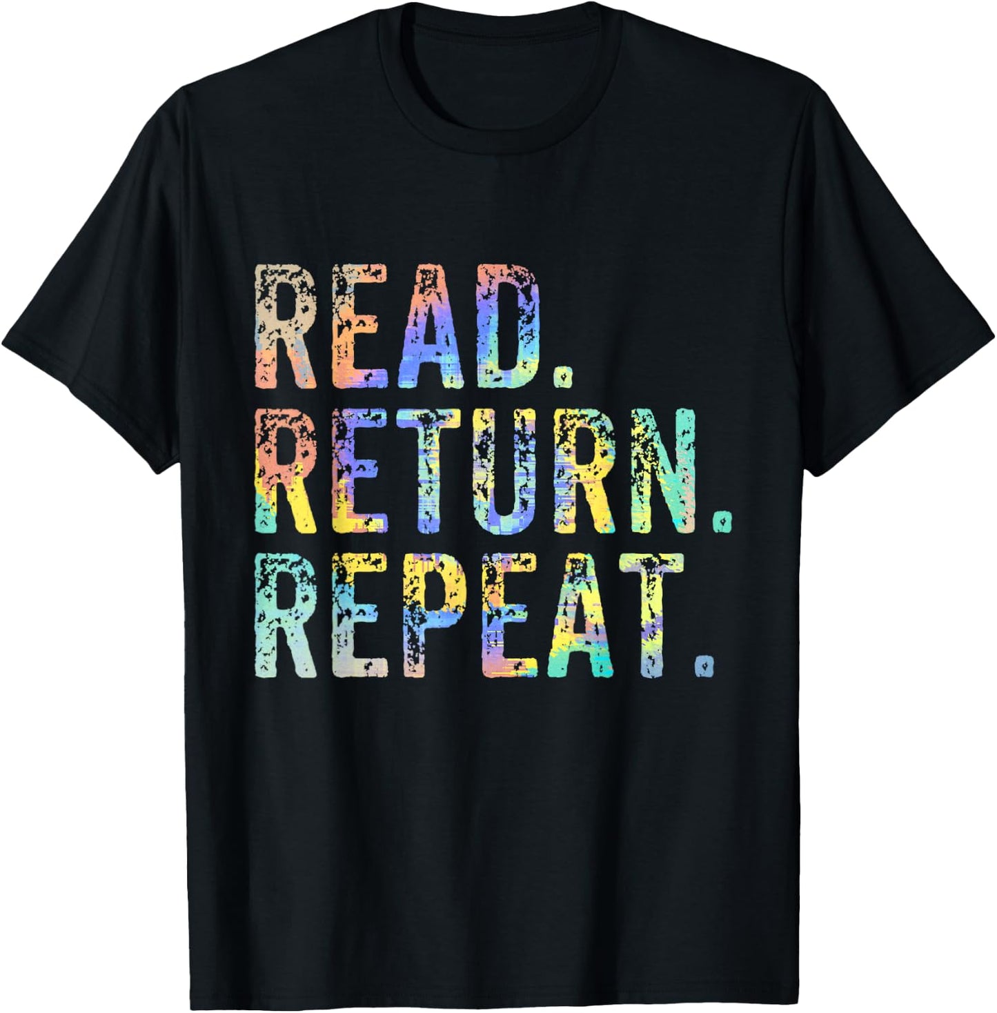 Read the Return Repeat the Cute Library Worker with Tie Dye T-Shirt - T-Shirt | Black