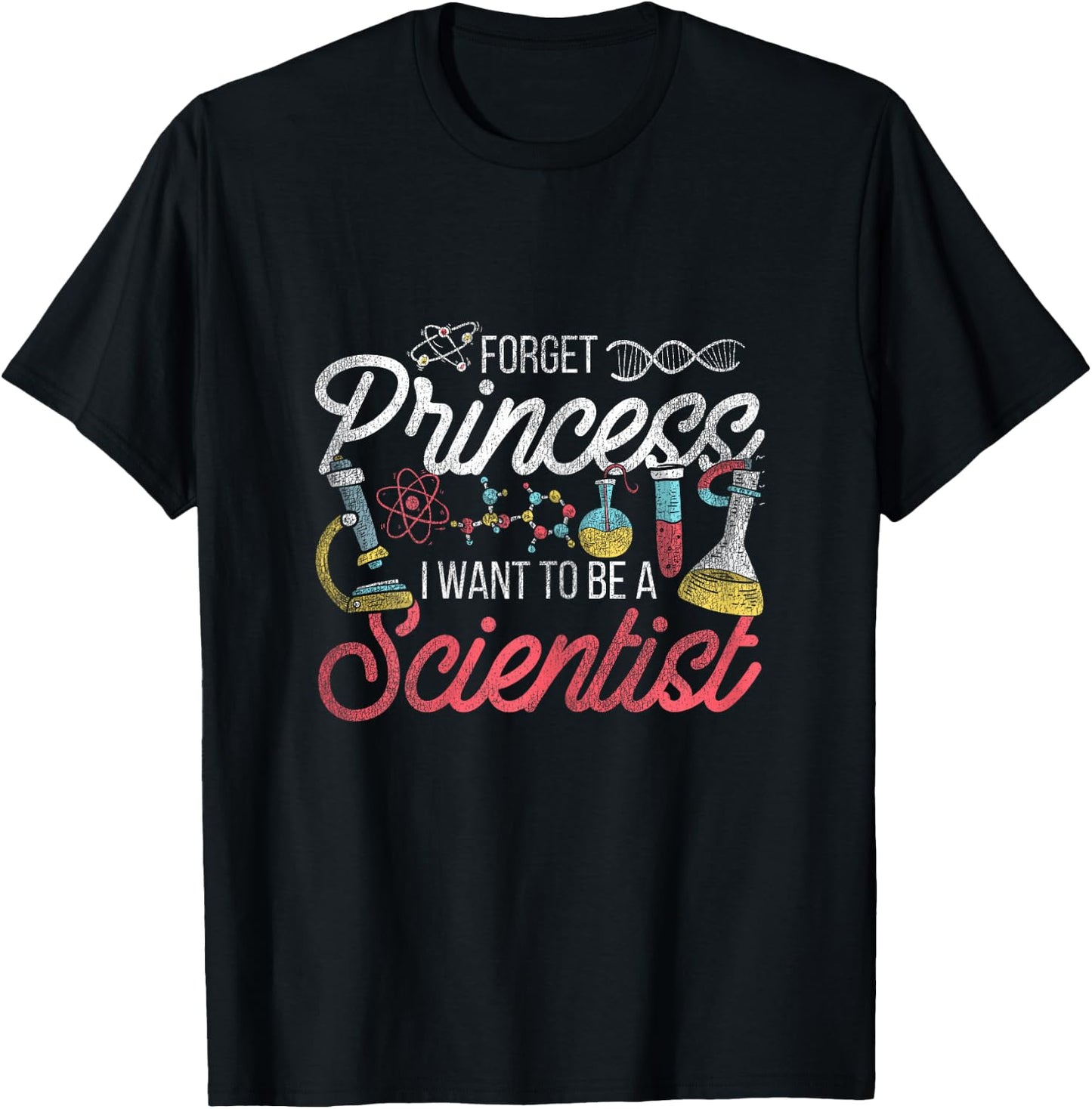 Vergiss Prinzessin Ich möchte Wissenschaftlerin sein Wissenschaft [German Language] T-Shirt - T-Shirt | Black