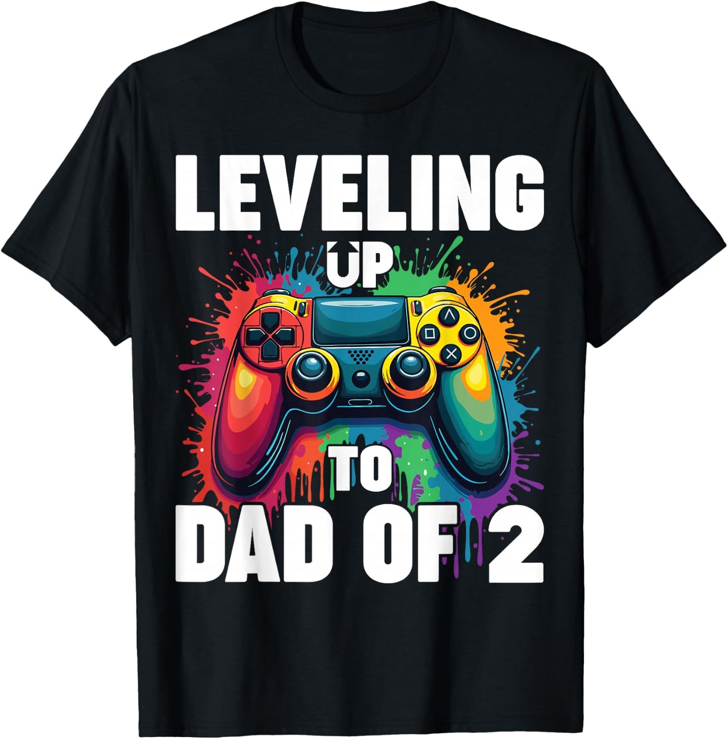 Promoted To Dad Gender Reveal Leveling Up To Dad Of 2 T-Shirt - T-Shirt | Black