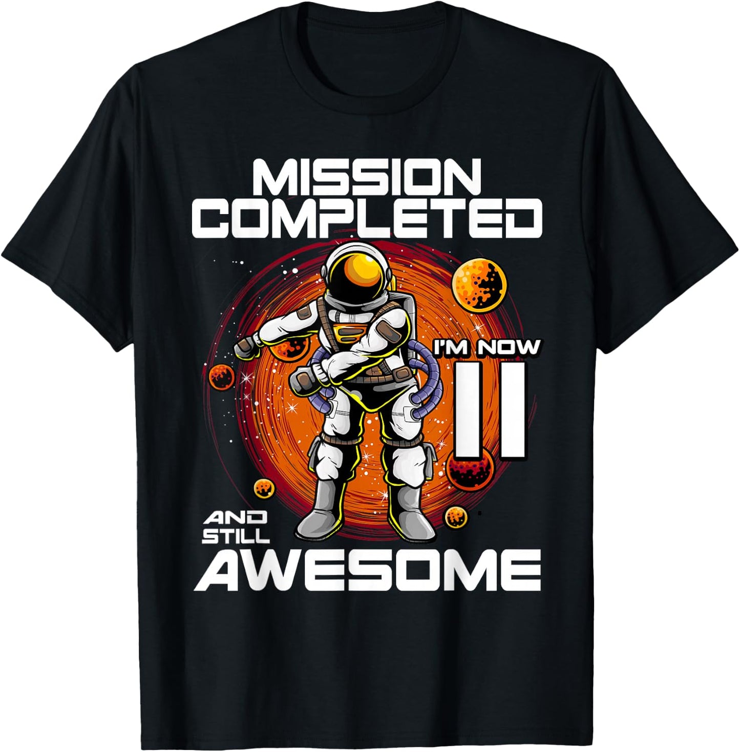 11th Birthday Astronaut 11 Years Old Outer Space Birthday T-Shirt - T-Shirt | Black