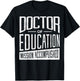 EdD Doctor of Education - Education Doctorate Graduation T-Shirt - T-Shirt | Black