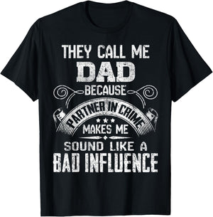 They Call Me Dad Because Partner In Crime Fathers Day T-Shirt - T-Shirt | Black