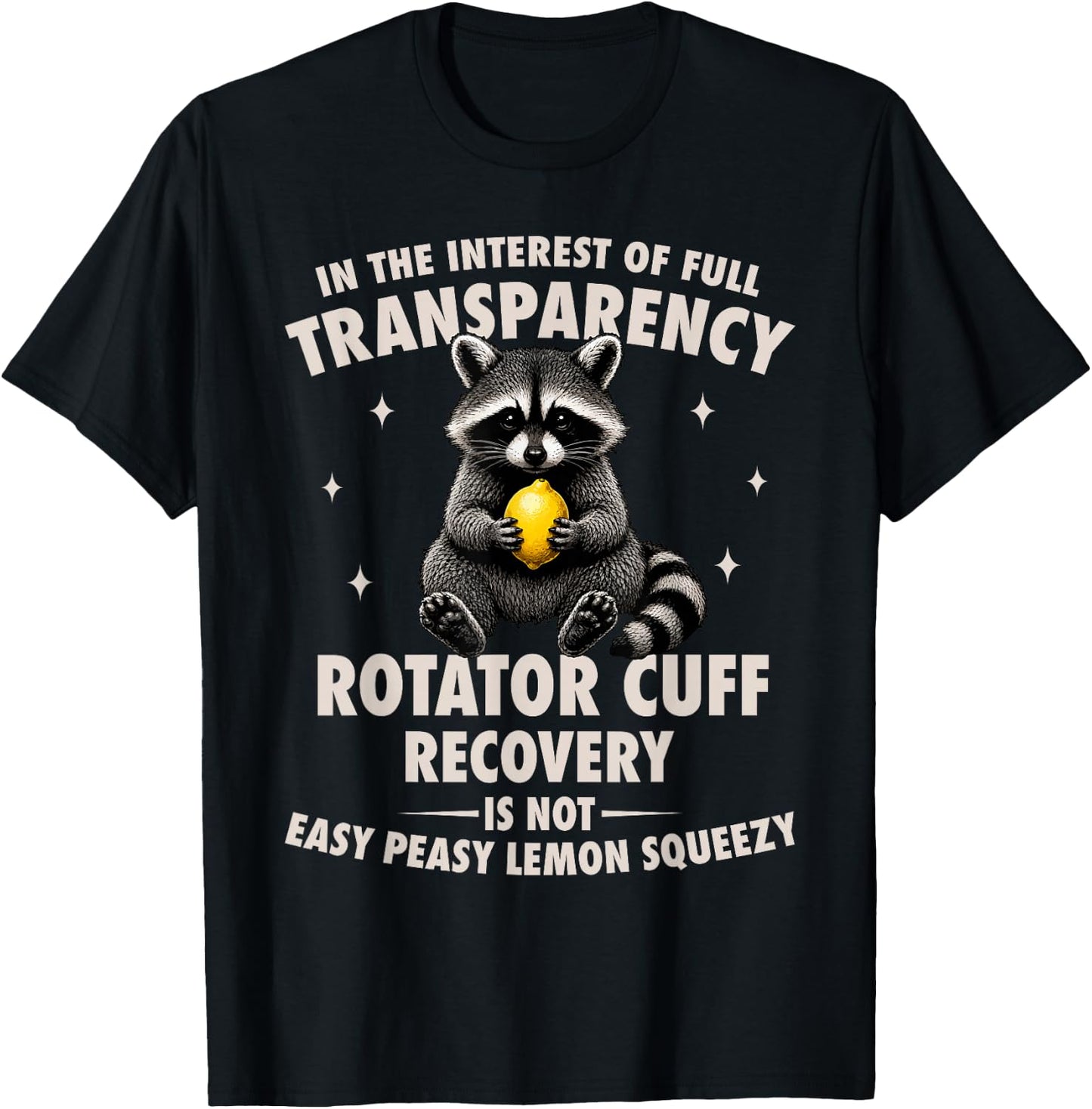 Rotator Cuff Surgery Shoulder Funny Rotator Cuff Recovery T-Shirt - T-Shirt | Black