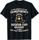 Rotator Cuff Surgery Shoulder Funny Rotator Cuff Recovery T-Shirt - T-Shirt | Black