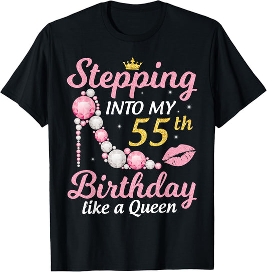 I go into my 55th birthday like a queen happy to me mum T-Shirt - T-Shirt | Black