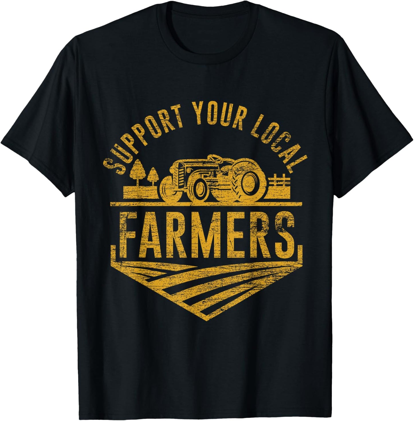 Support Your Local Farmers T-Shirt - T-Shirt | Black