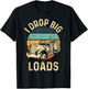 Retro Sunset I Drop Big Loads T-Shirt - T-Shirt | Black