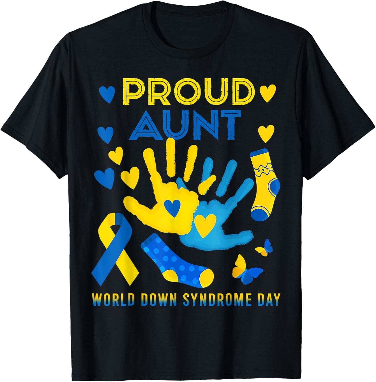 Proud Aunt T21 World Down Syndrome Awareness Day Ribbon T T-Shirt - T-Shirt | Black