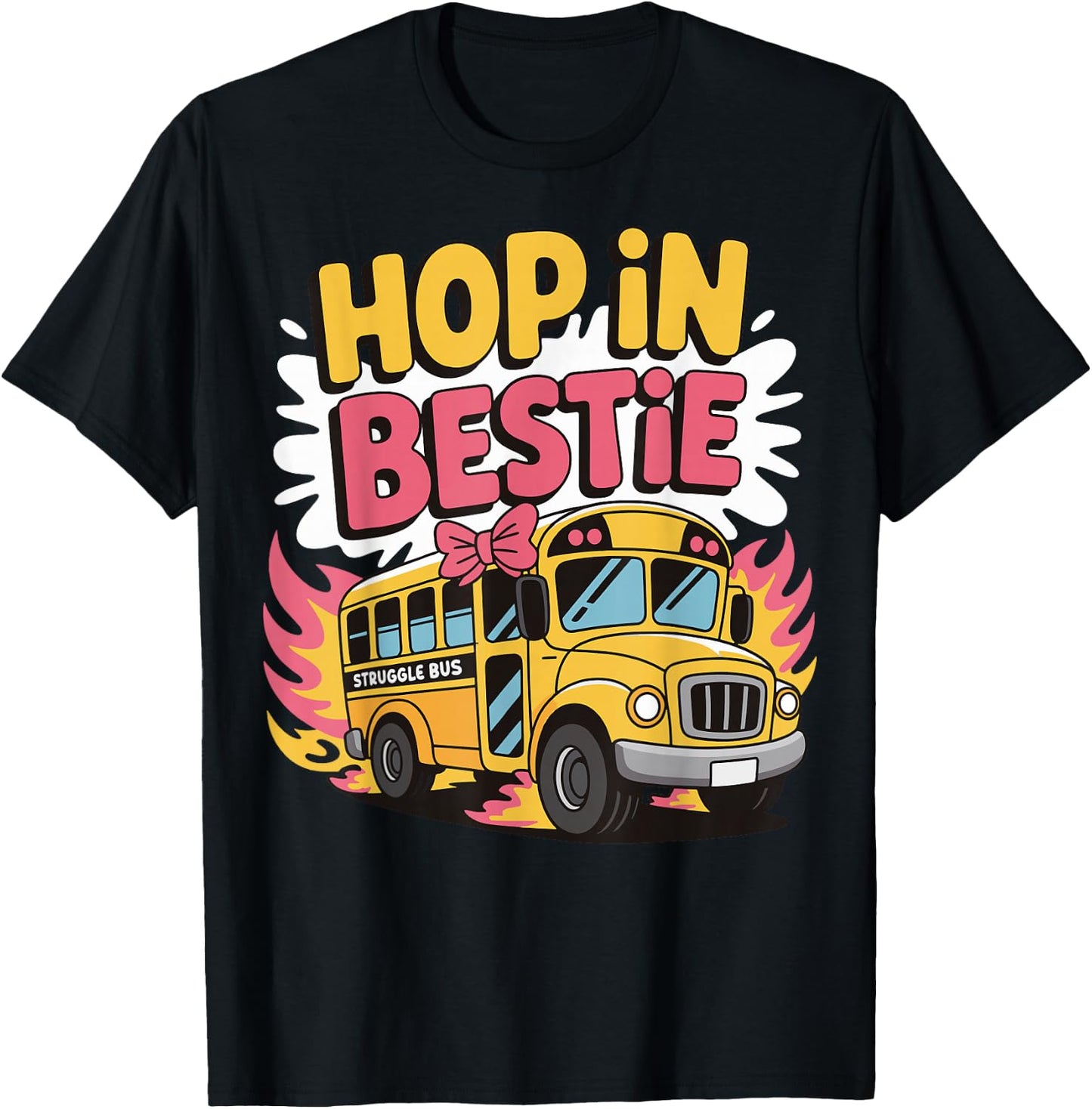Hop In Bestie Struggle Bus T-Shirt - T-Shirt | Black