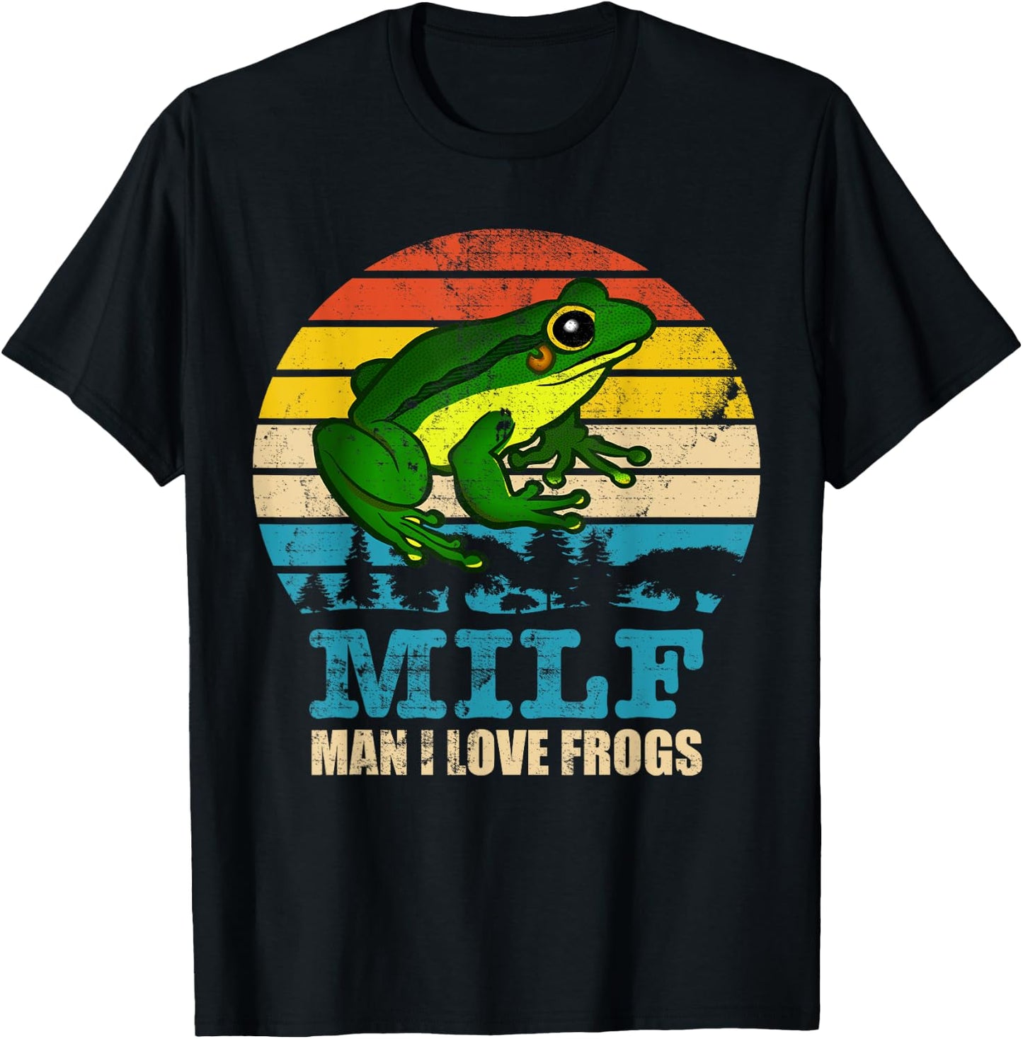 MILF-Man I Love Frogs Funny Saying Frog-Amphibian Lovers T-Shirt - T-Shirt | Black