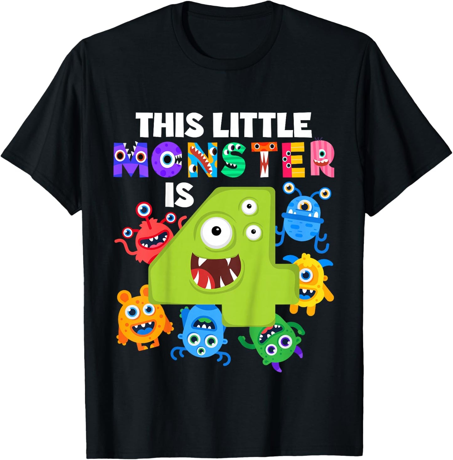 This Little Monster is 4 Four Years 4th Birthday Party Alein T-Shirt - T-Shirt | Black