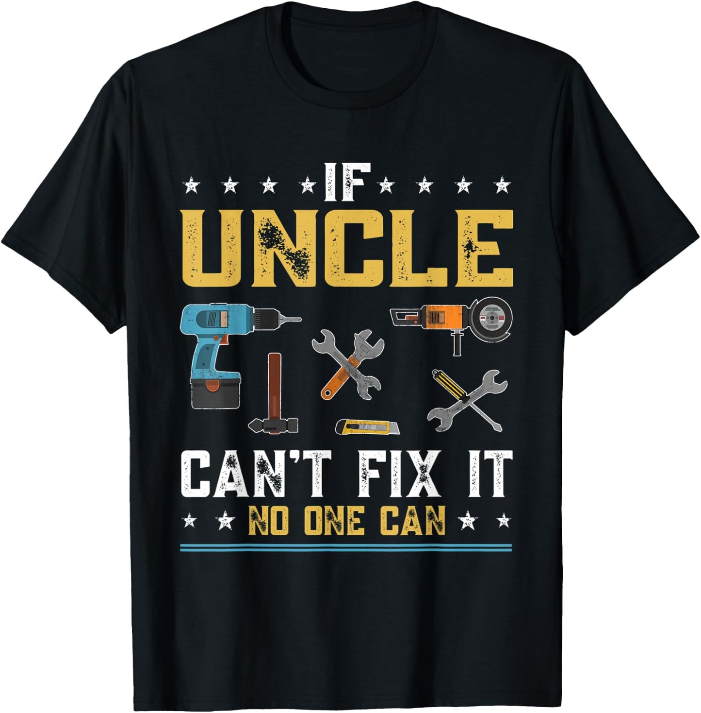 Retro If Uncle Can't Fix it No One Can Fathers Day Dad Men T-Shirt - T-Shirt | Black