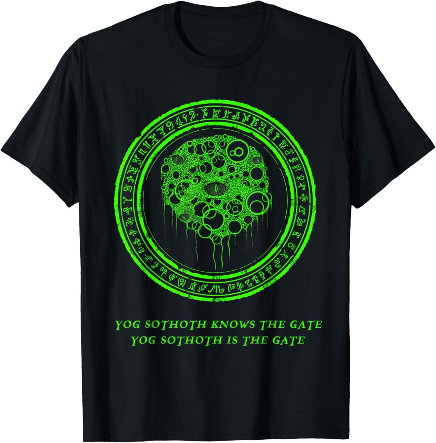 Yog Sothoth Knows the gate, horror design T-Shirt - T-Shirt | Black