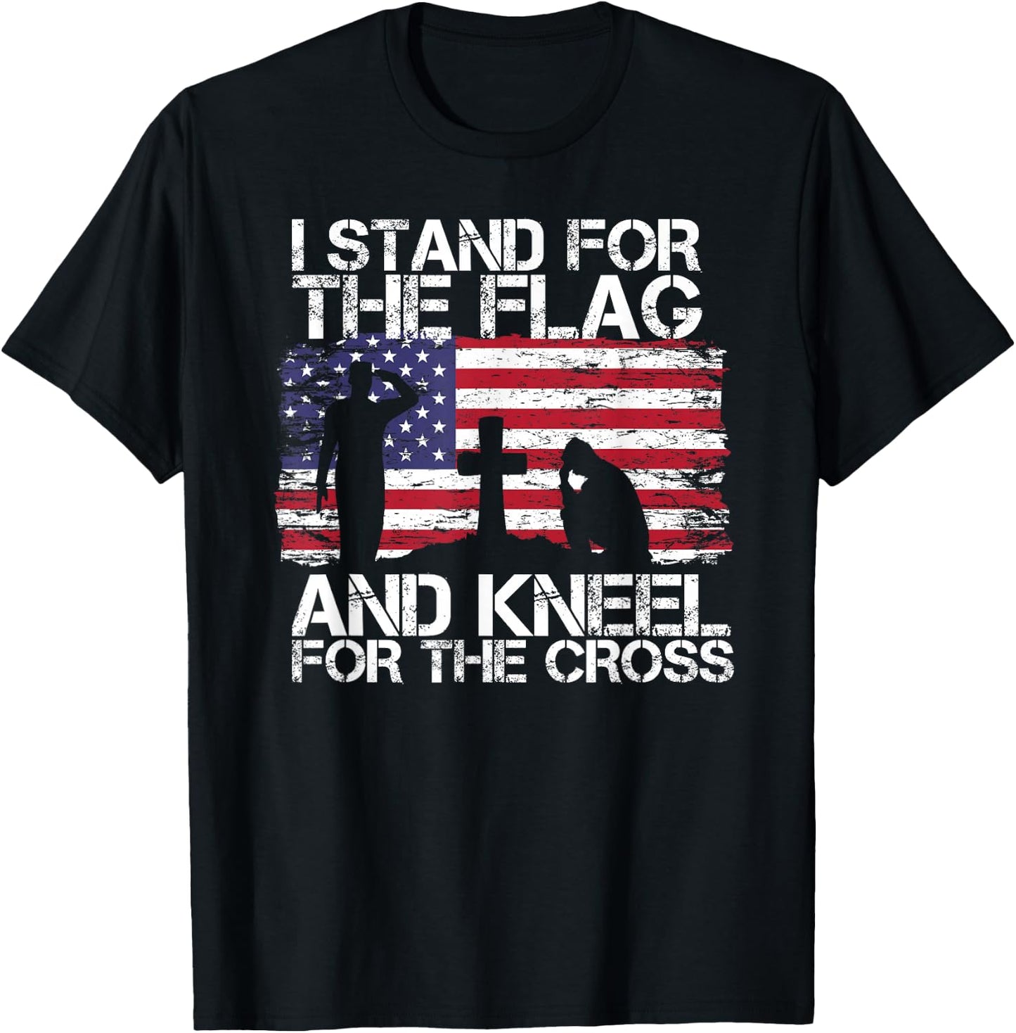 I Stand for The Flag and Kneel for The Cross US Flag T-Shirt - T-Shirt | Black
