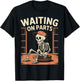 Funny Waiting On Parts Mechanic Skeleton Auto Repair Life T-Shirt - T-Shirt | Black