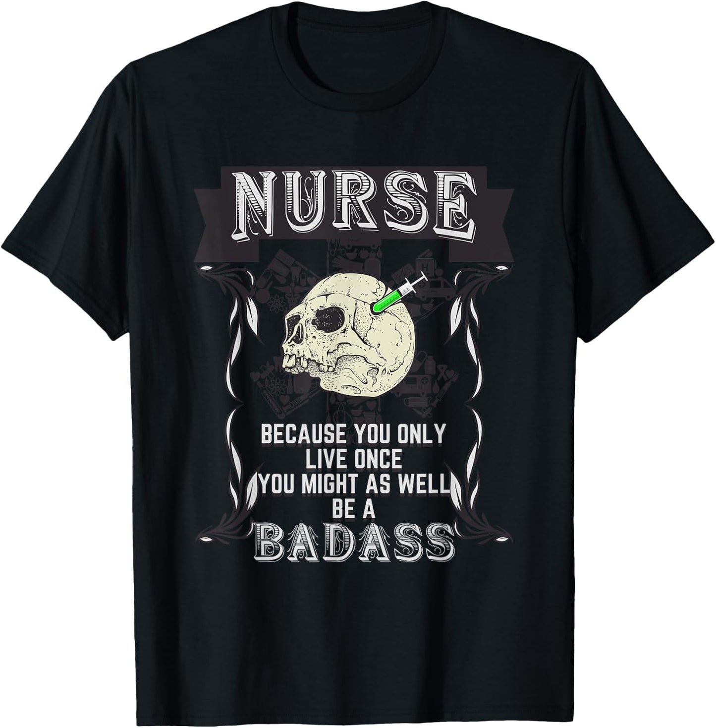 Badass Nurse - Medic Doctor Hospital Motivation T-Shirt - T-Shirt | Black