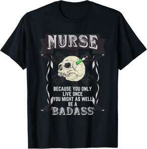 Badass Nurse - Medic Doctor Hospital Motivation T-Shirt - T-Shirt | Black